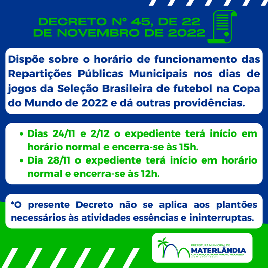 Fique atento ao horário de funcionamento das Repartições Públicas Municipais nos dias de jogos da Seleção Brasileira de futebol.