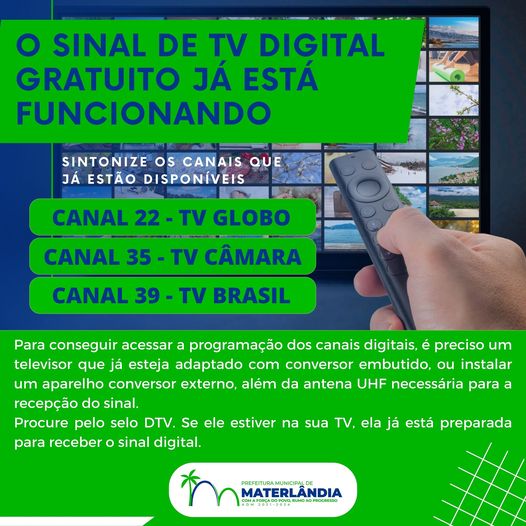 O sinal de TV digital gratuito já está funcionando em Materlândia.