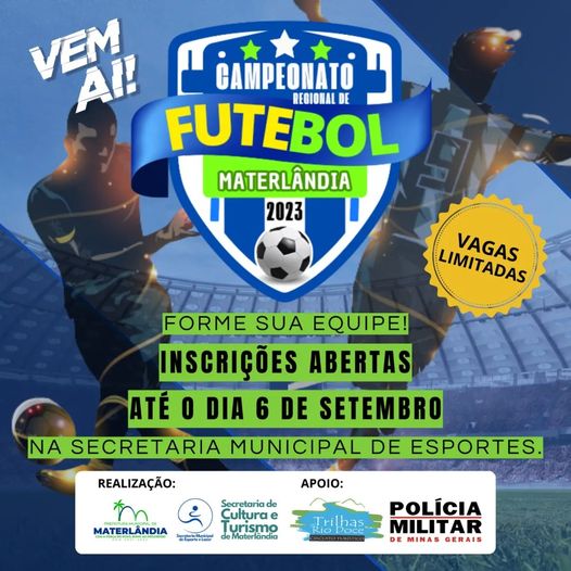 Vem aí o Campeonato Regional de Futebol – Materlândia 2023.🏆⚽  Forme sua equipe e venha participar!